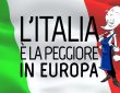 L’Italia è la peggiore in Europa